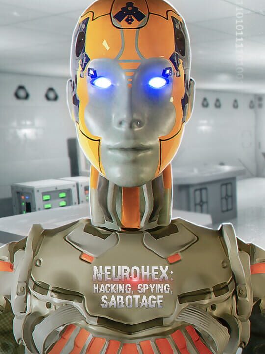 NeuroHex: Hacking, Spying, Sabotage cover art