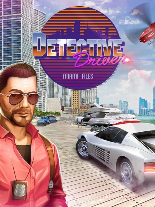 Detective Driver: Miami Files cover