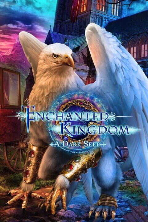 Enchanted Kingdom: A Dark Seed cover art