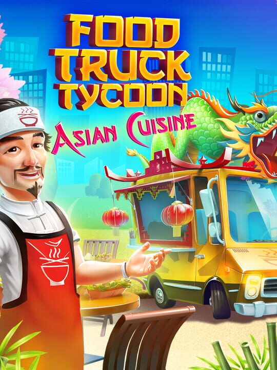 Food Truck Tycoon: Asian Cuisine cover