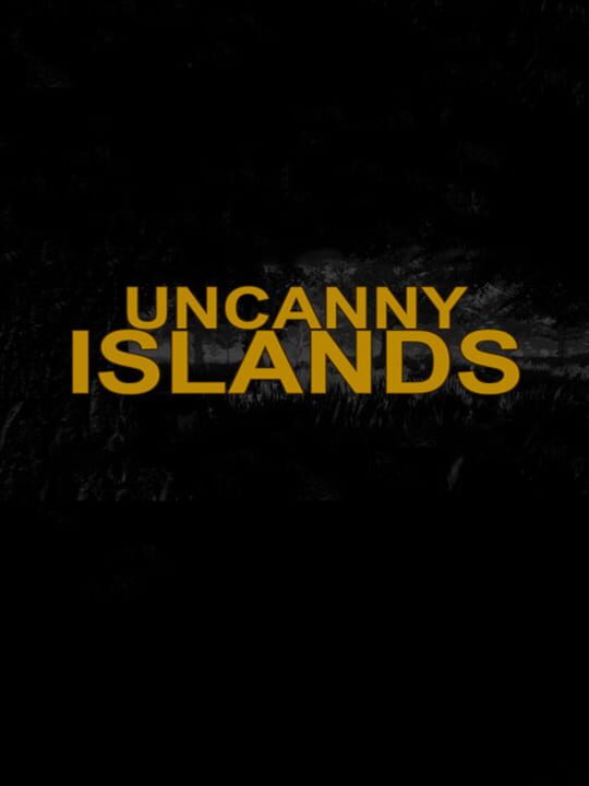 Uncanny Islands cover art