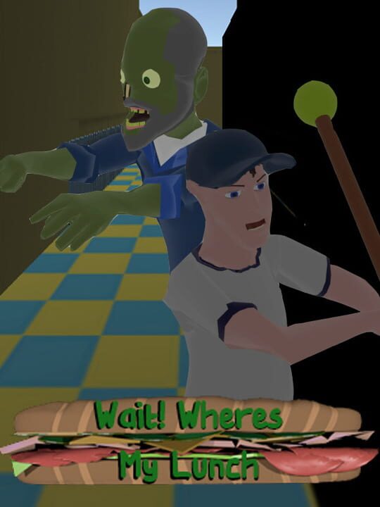 Wait! Where's My Lunch cover art