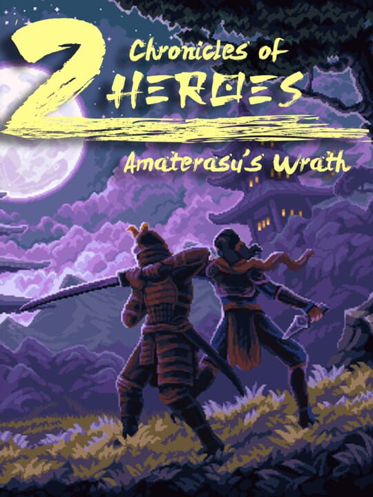 Chronicles of 2 Heroes: Amaterasu's Wrath cover