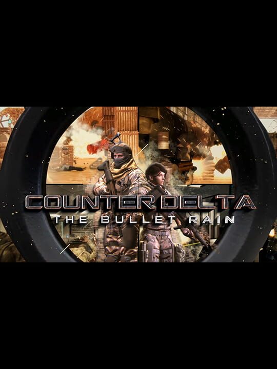 Counter Delta: The Bullet Rain cover