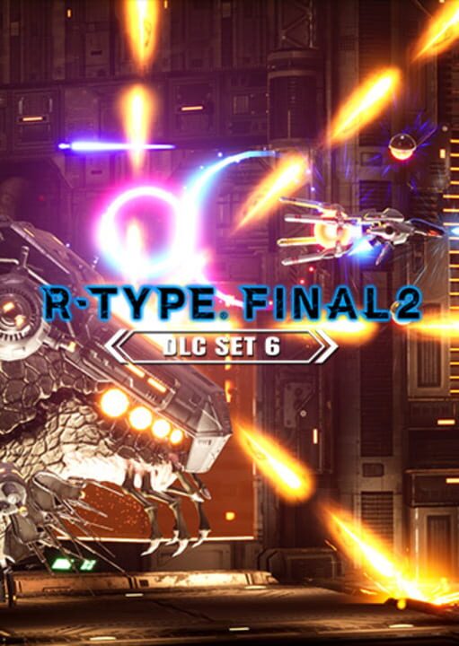 R-Type Final 2: DLC Set 6 cover
