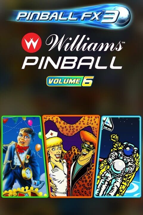 Pinball FX3: Williams Pinball - Volume 6 cover