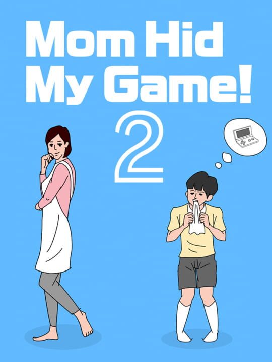 Mom Hid My Game! 2 cover