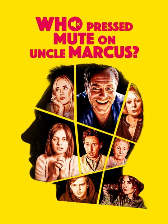 Who Pressed Mute on Uncle Marcus? cover