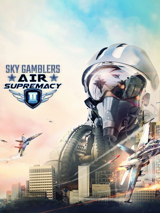 Sky Gamblers: Air Supremacy 2 cover