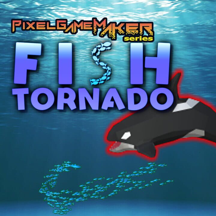 Pixel Game Maker Series: Fish Tornado cover