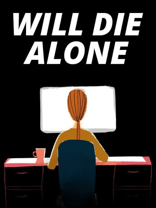 Will Die Alone cover