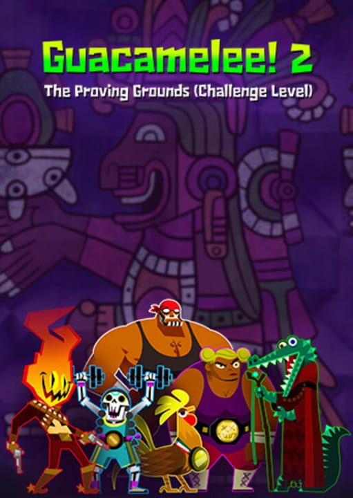Guacamelee! 2: The Proving Grounds (Challenge Level) cover