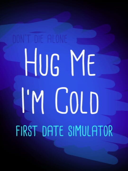 Hug me I'm cold cover image