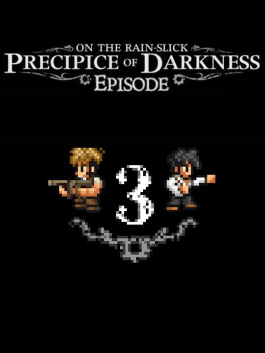 Penny Arcade Adventures: On the Rain-Slick Precipice of Darkness - Episode Three cover