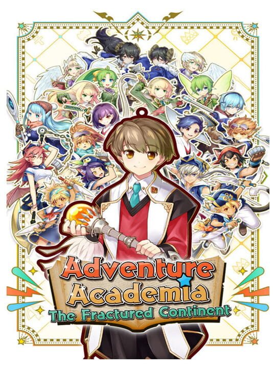 Adventure Academia: The Fractured Continent cover
