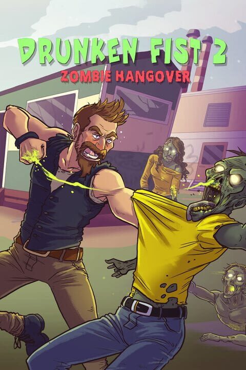 Drunken Fist 2: Zombie Hangover cover