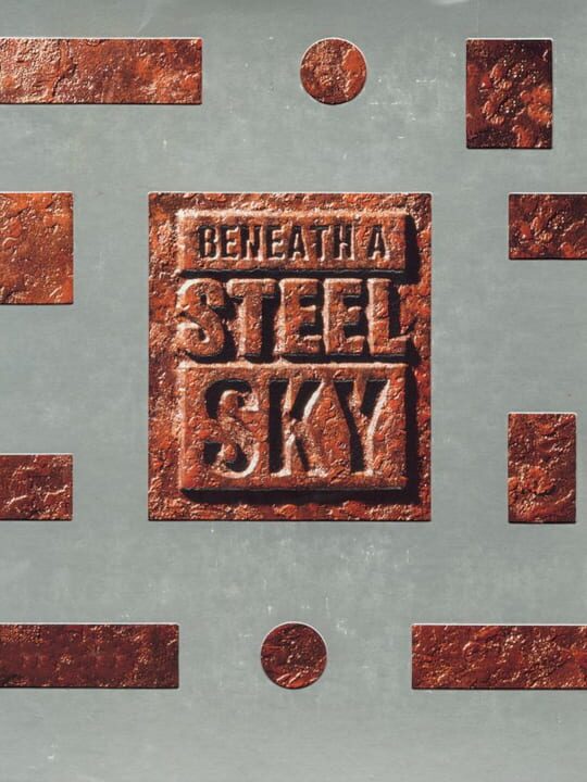 Titulný obrázok pre Beneath a Steel Sky