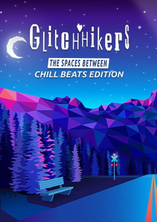 Glitchhikers: The Spaces Between - Chill Beats Edition cover art