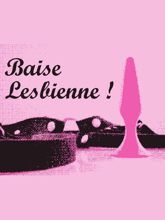 Baise Lesbienne! cover art