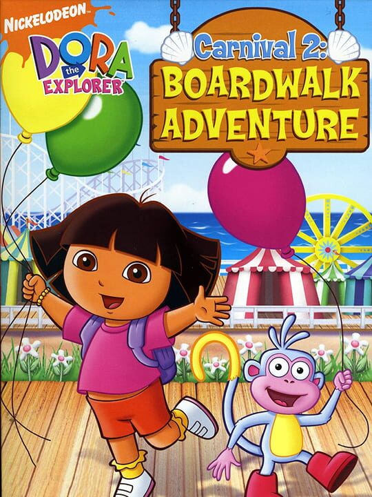 Dora the Explorer: Carnival 2 - Boardwalk Adventure cover art