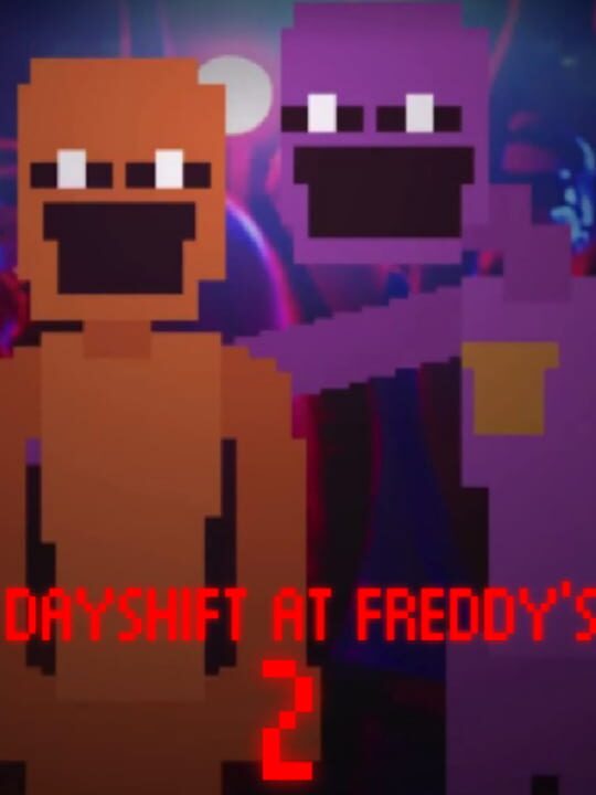 Dayshift at Freddy's 2: Electric Boogaloo cover