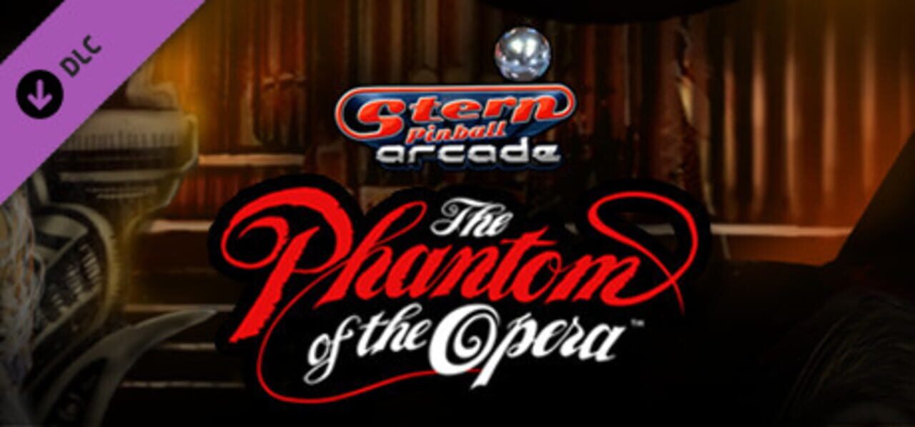 Stern Pinball Arcade: Phantom of the Opera cover