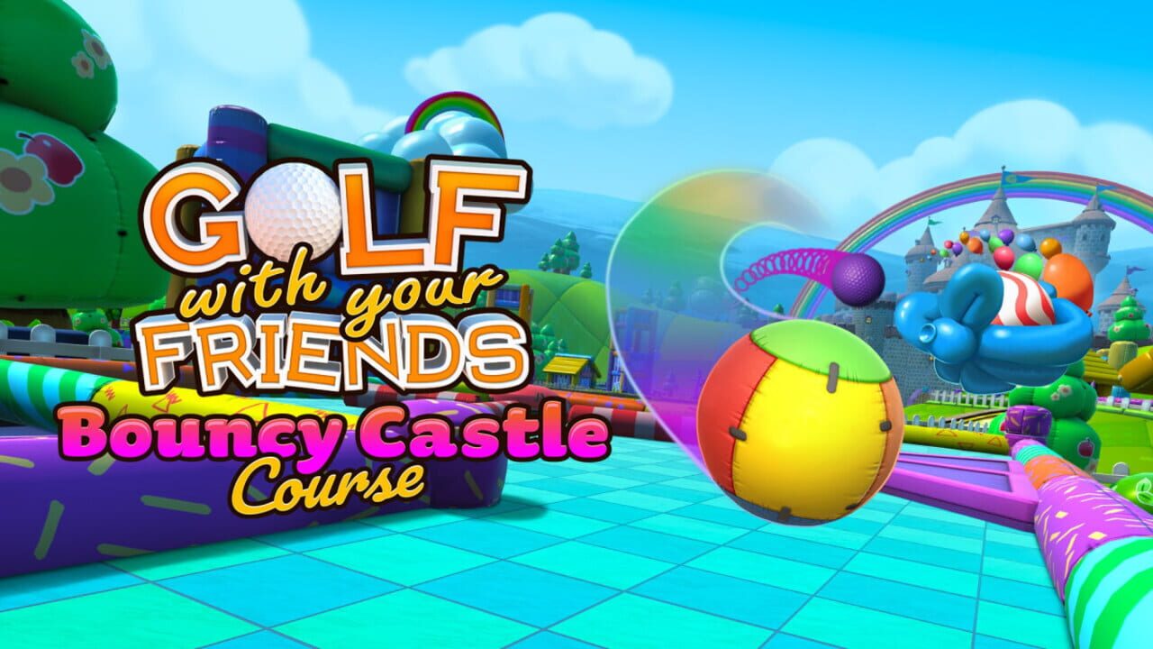 Golf With Your Friends: Bouncy Castle Course cover