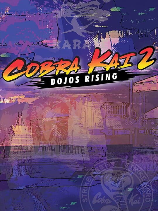 Cobra Kai 2: Dojos Rising cover