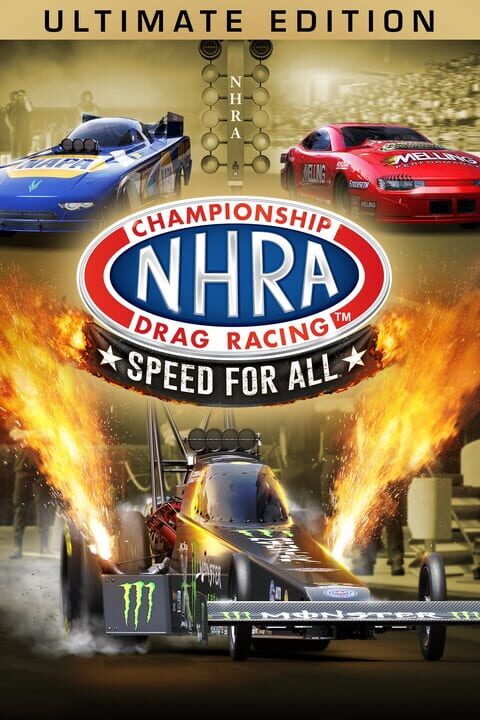 NHRA Championship Drag Racing: Speed for All - Ultimate Edition cover