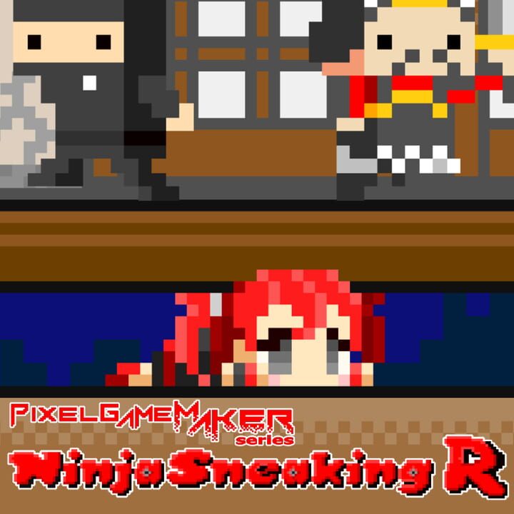 Pixel Game Maker Series: Ninja Sneaking R cover