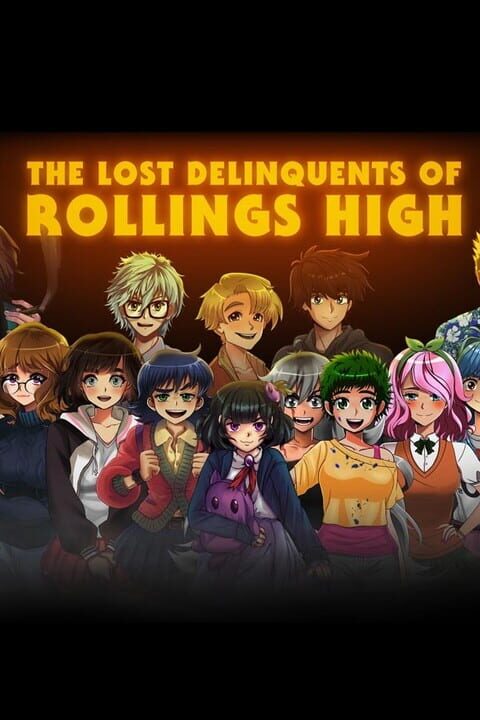 The Lost Delinquents of Rollings High cover art