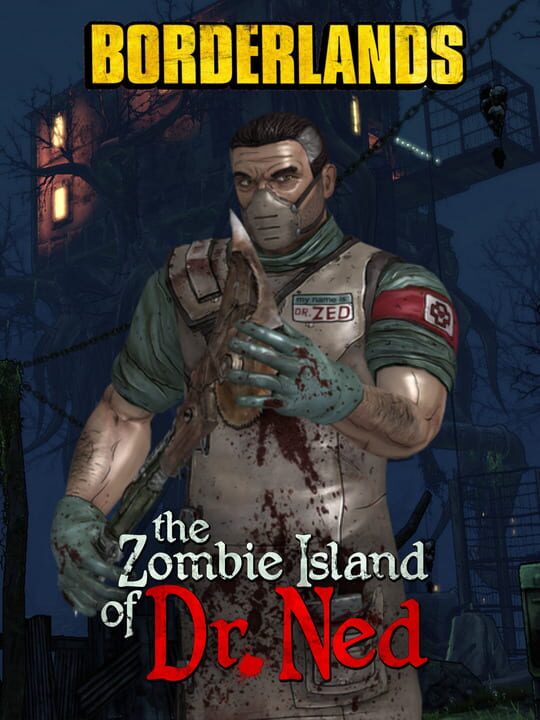 Borderlands: The Zombie Island of Dr. Ned cover