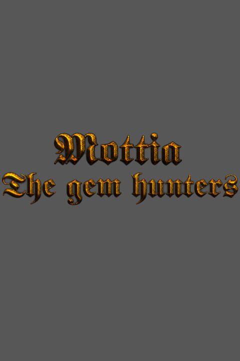 Mottia: The Gem Hunters cover art