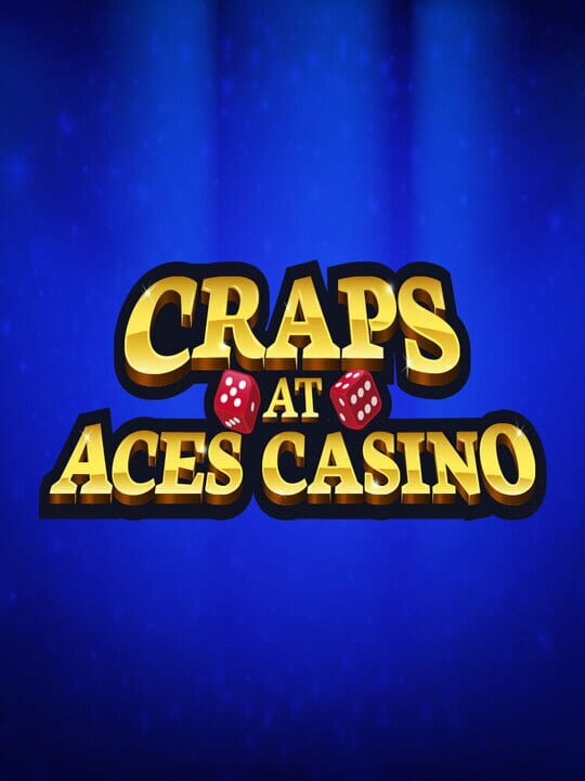 Craps at Aces Casino cover
