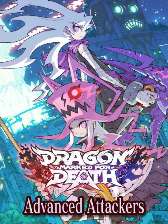 Dragon Marked for Death: Advanced Attackers cover