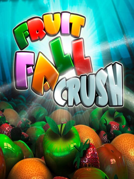Fruit Fall Crush cover
