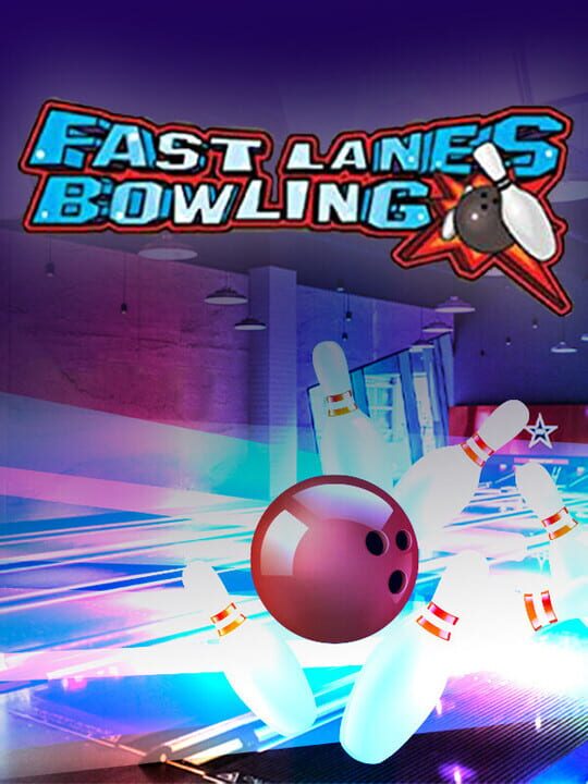Fastlane Bowling cover image