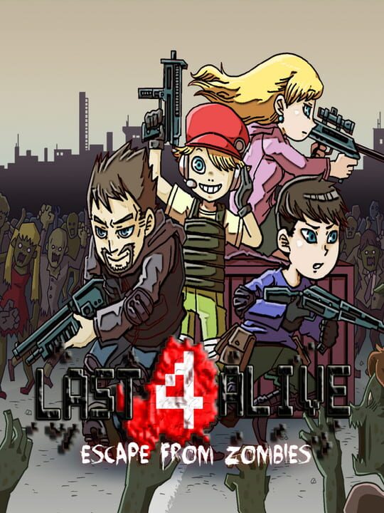 Last 4 Alive: Escape From Zombies cover