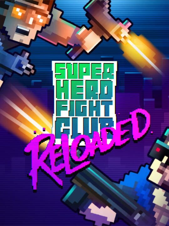 Super Hero Fight Club: Reloaded cover