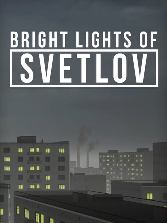 Bright Lights of Svetlov cover