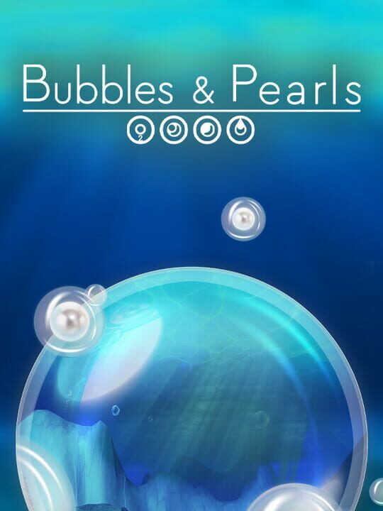Bubbles & Pearls indienova GameDB 游戏库