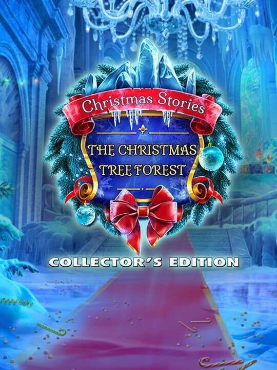 Christmas Stories: The Christmas Tree Forest - Collector's Edition cover art