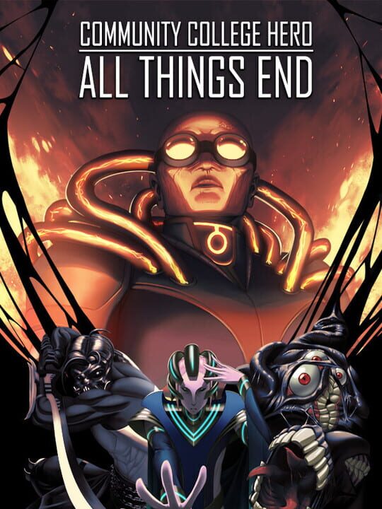 Community College Hero: All Things End