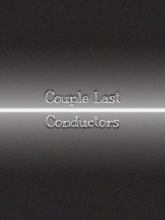 Couple Last Conductors cover art