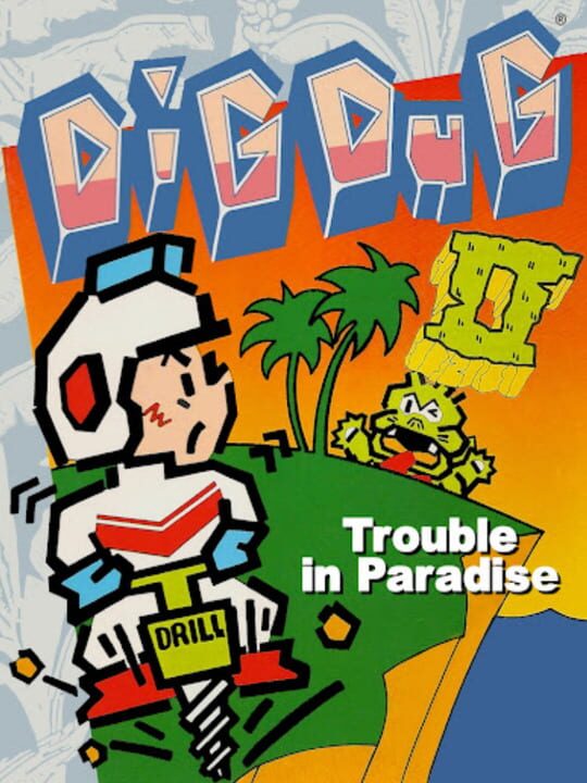 Dig Dug II: Trouble in Paradise cover