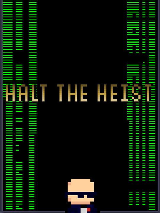 Halt the Heist! cover art
