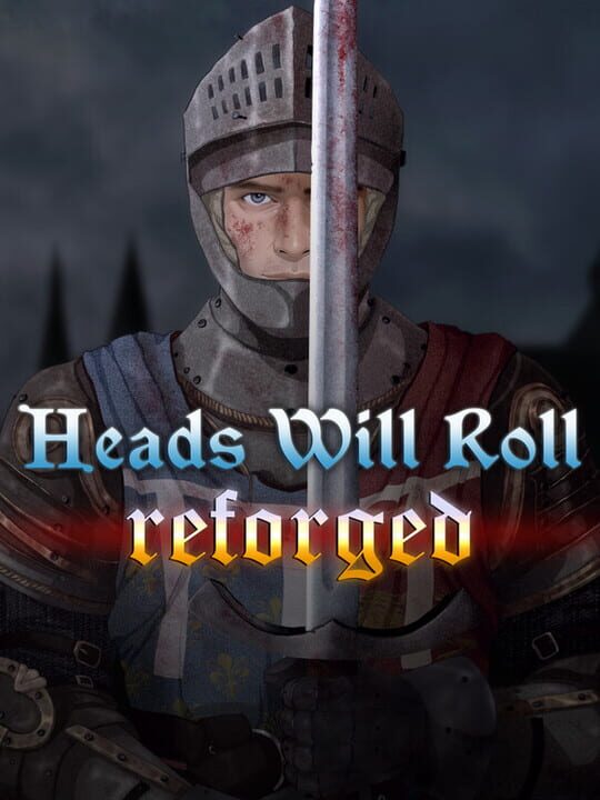 Heads Will Roll: Reforged cover
