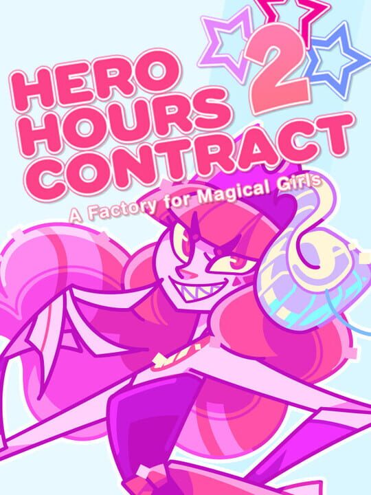 Hero Hours Contract 2: A Factory for Magical Girls cover