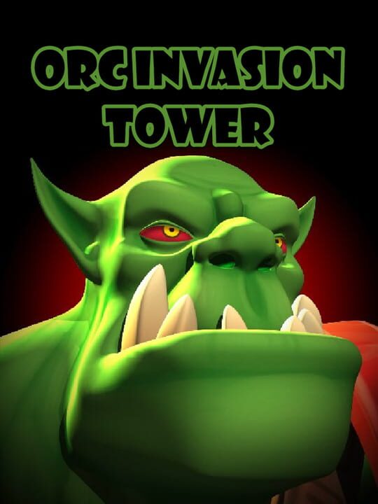 Orc Invasion Tower cover art