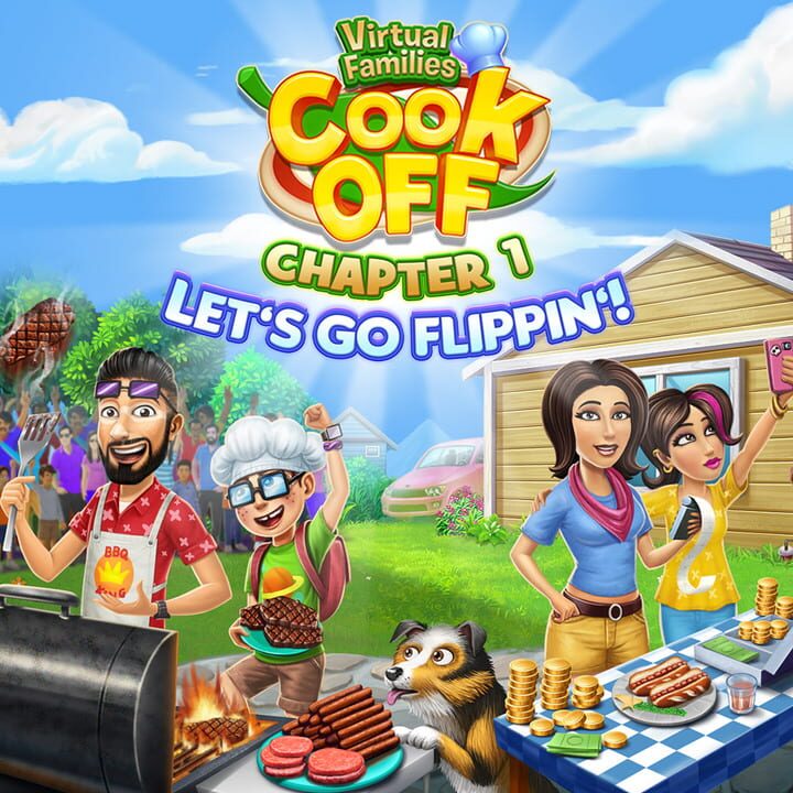 Virtual Families Cook Off: Chapter 1 Let's Go Flippin' cover
